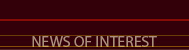 News of Interest